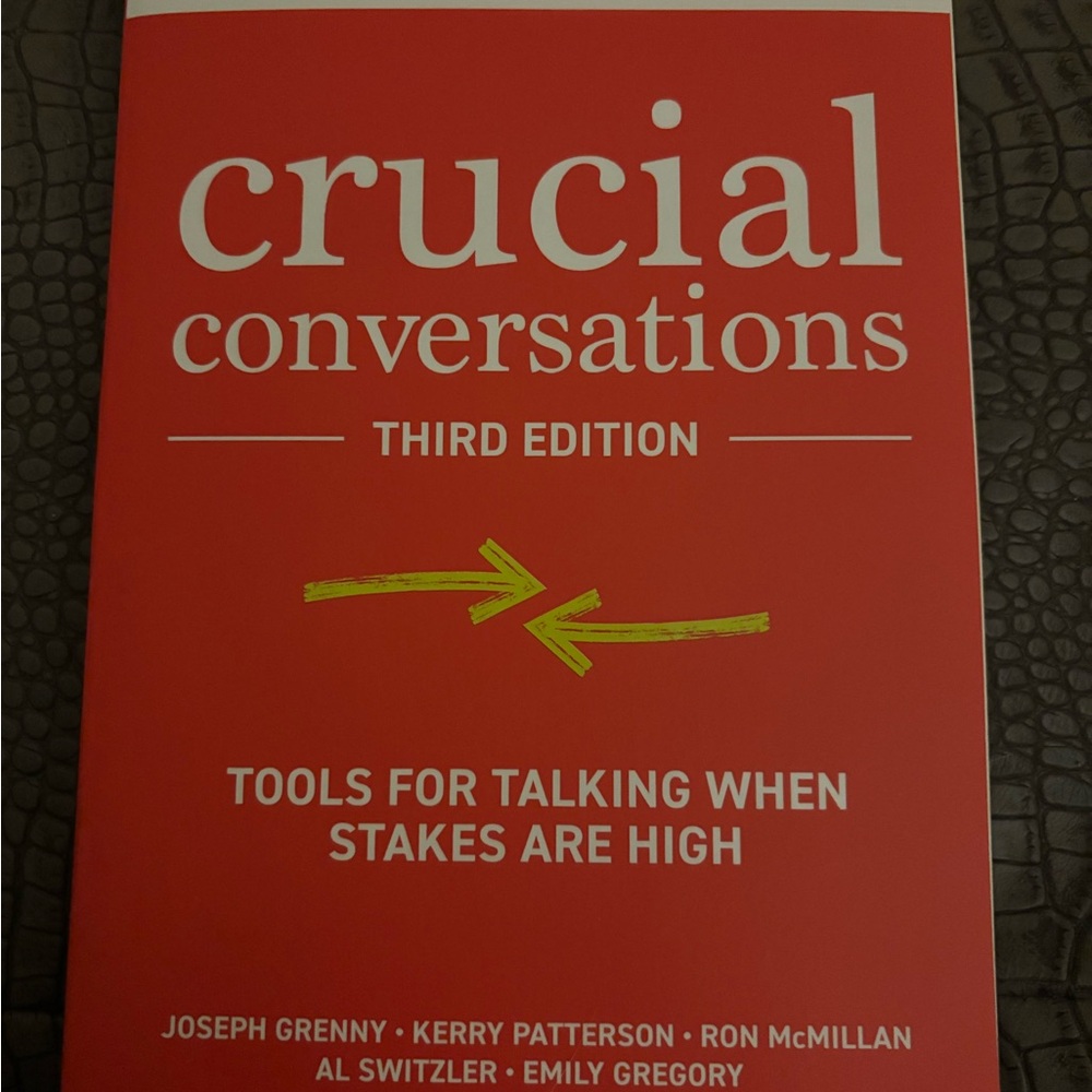 Crucial Conversations Third Edition Book